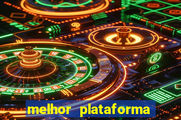 melhor plataforma para jogar